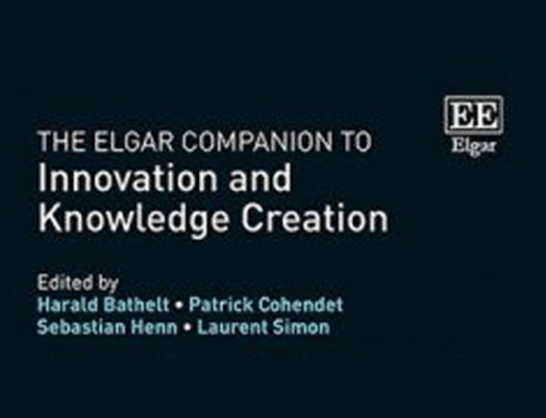 “The Elgar Companion to Innovation and Knowledge Creation” by Patrick Cohendet and Laurent Simon